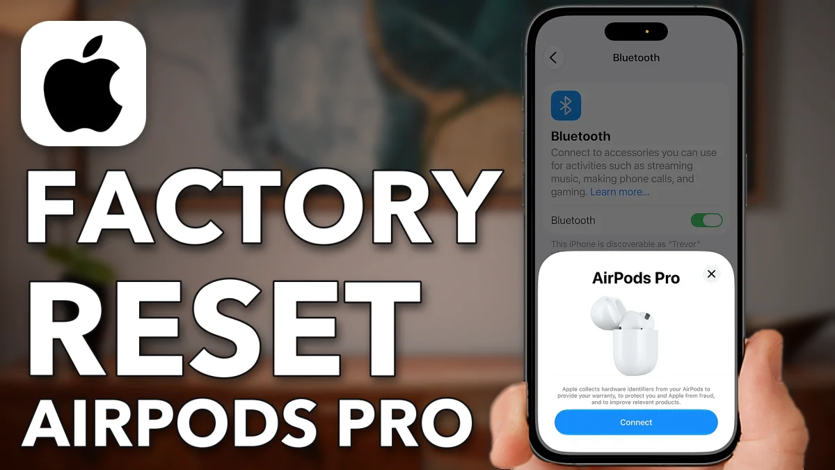 How To Factory Reset AirPods Pro
